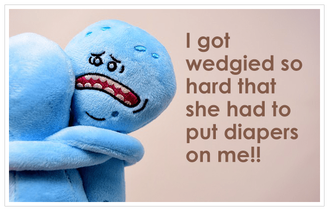 wedgie diaper dare